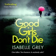 Good Girls Don’t Die