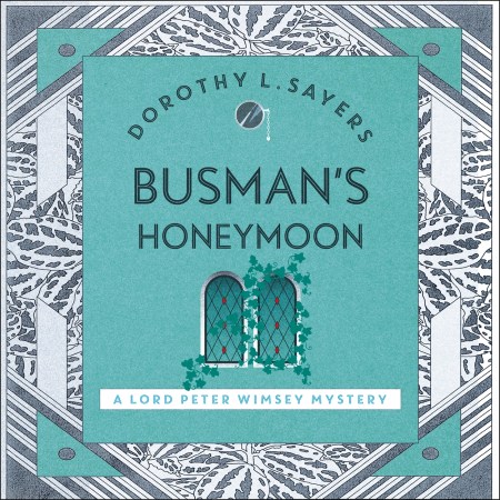 Busman’s Honeymoon