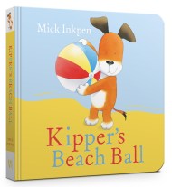 Kipper’s Beach Ball Board Book