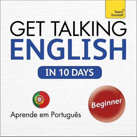 Get Talking English in Ten Days Beginner Audio Course