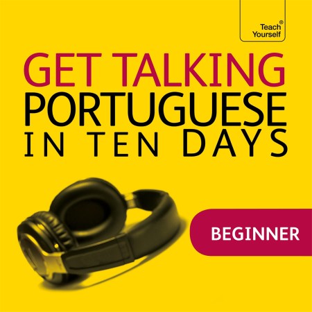 Get Talking Portuguese in Ten Days Beginner Audio Course