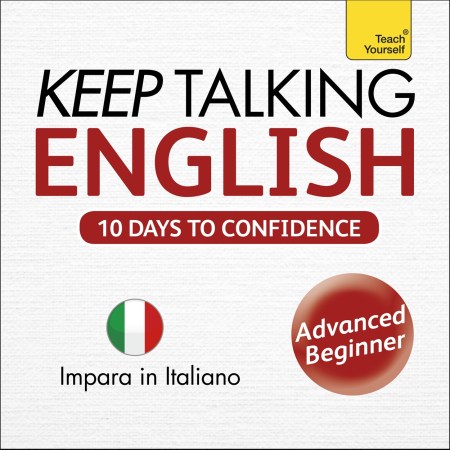 Keep Talking English Audio Course – Ten Days to Confidence