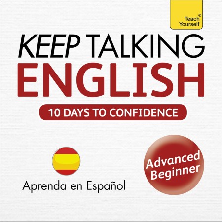 Keep Talking English Audio Course – Ten Days to Confidence