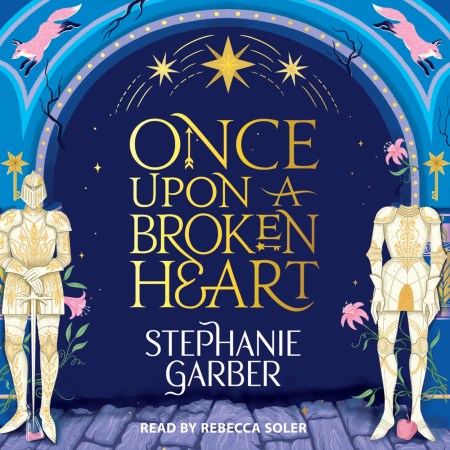 Once Upon a Broken Heart