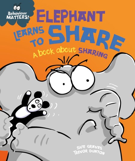 Behaviour Matters: Elephant Learns to Share – A book about sharing