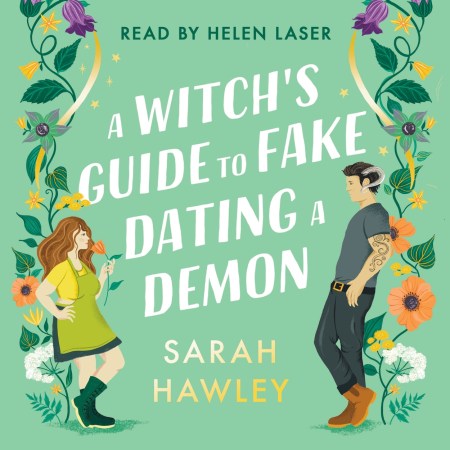 A Witch’s Guide to Fake Dating a Demon