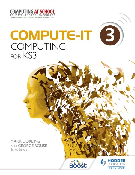 Compute-IT: Student’s Book 3 – Computing for KS3 Boost eBook