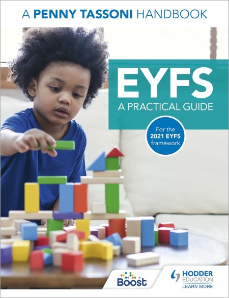 EYFS: A Practical Guide: A Penny Tassoni Handbook Boost eBook