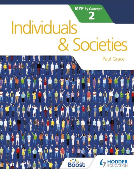 Individuals and Societies for the IB MYP 2 Boost eBook