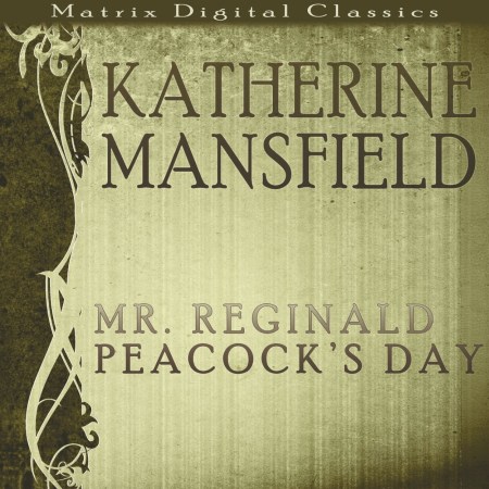 Mr Reginald Peacock’s Day