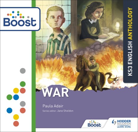 Key Stage 3 English Anthology: War: Boost Core