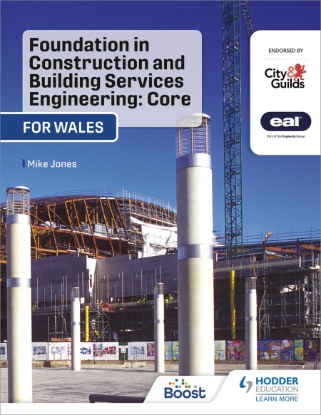 Foundation in Construction and Building Services Engineering: Core (Wales): Boost eBook
