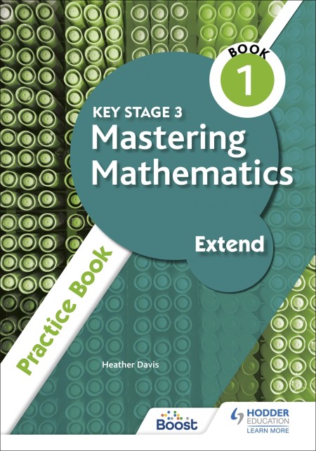 Key Stage 3 Mastering Mathematics Extend Practice Book 1: Boost eBook