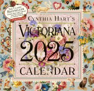Cynthia Hart’s Victoriana Wall Calendar 2025