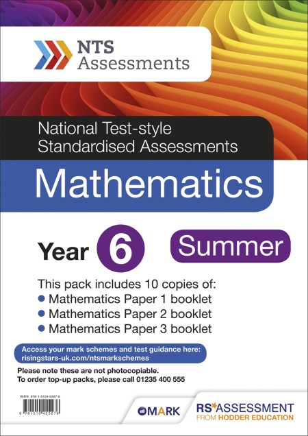 NTS Assessment Year 6 Summer Mathematics PK 10 (National Test-style Standardised Assessment)