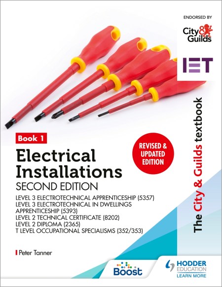 The City & Guilds Textbook: Book 1 Electrical Installations, Second Edition Boost eBook