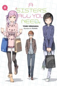 A Sister’s All You Need., Vol. 8 (light novel)