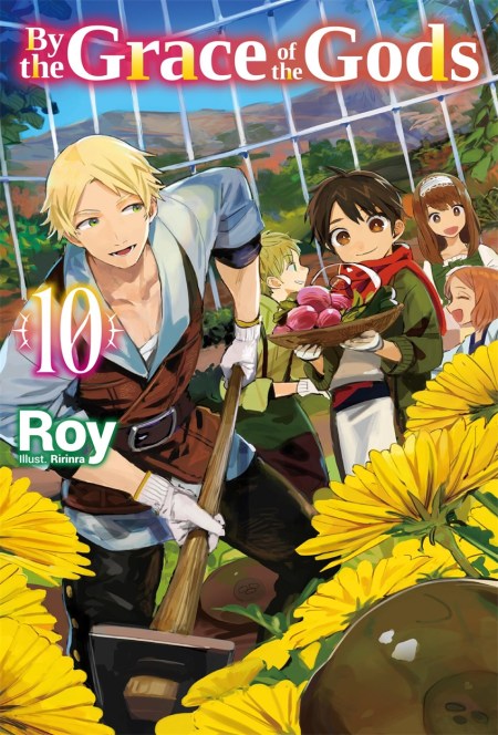 By the Grace of the Gods: Volume 10 (Light Novel)