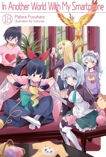 In Another World With My Smartphone: Volume 18 (Light Novel)