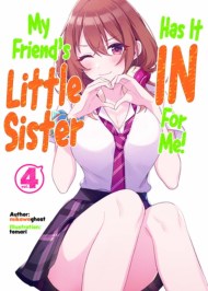 My Friend’s Little Sister Has It In For Me! Volume 4 (Light Novel)