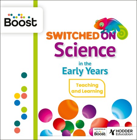 Switched on Science in the Early Years Boost