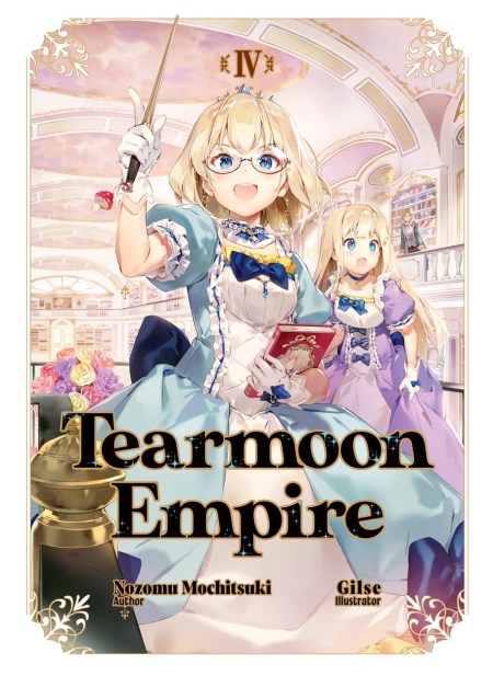 Tearmoon Empire: Volume 4 (Light Novel)