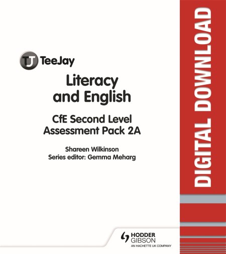 TeeJay Literacy and English CfE Second Level Assessment Pack 2A
