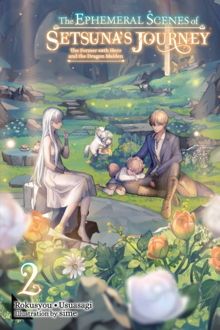 The Ephemeral Scenes of Setsuna’s Journey, Vol. 2 (light novel)