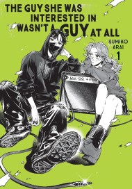 The Guy She Was Interested In Wasn’t a Guy at All, Vol. 1 (KINOKUNIYA VARIANT COVER)