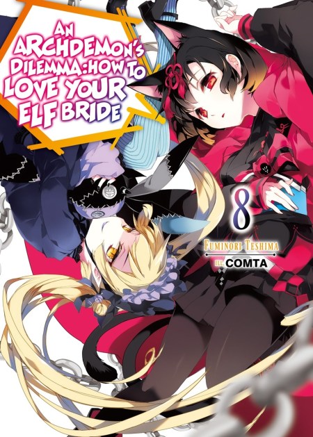 An Archdemon’s Dilemma: How to Love Your Elf Bride: Volume 8 (Light Novel)