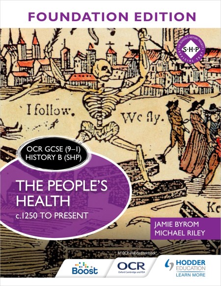 OCR GCSE (9–1) History B (SHP) Foundation Edition: The People’s Health c.1250 to present: Boost eBook