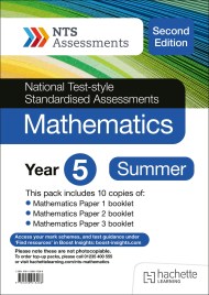NTS Mathematics (Second Edition) Year 5, Summer PK10 (National Test-style Standardised Assessments)