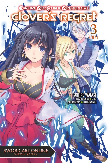 Sword Art Online Alternative Clover’s Regret, Vol. 3 (light novel)