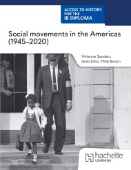 Access to History for the IB Diploma: Social movements in the Americas (1945-2020)