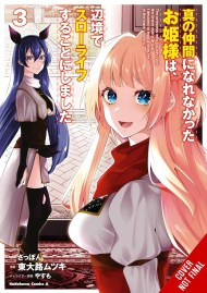 Rejected by the Hero’s Party, a Princess Decided to Live a Quiet Life in the Countryside, Vol. 3