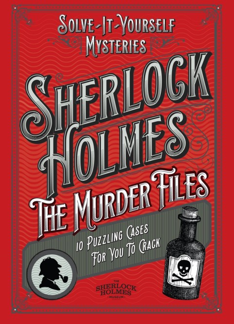 Sherlock Holmes: The Murder Files – 10 Puzzling Cases For You To Crack