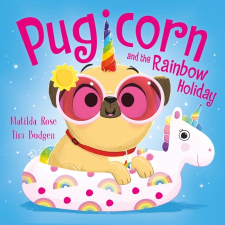 The Magic Pet Shop: Pugicorn and the Rainbow Holiday