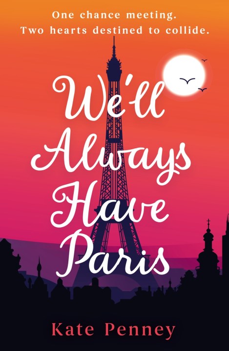 We’ll Always Have Paris