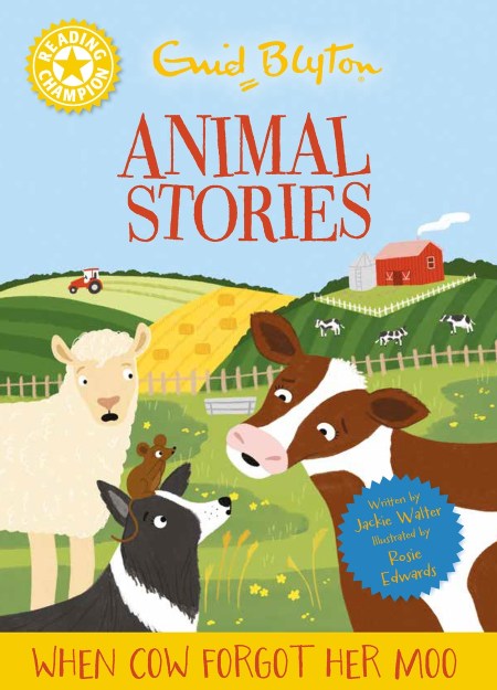 Reading Champion: Enid Blyton animal stories: When Cow Forgot Her Moo