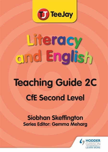 TeeJay Literacy and English CfE Second Level Teaching Guide 2C