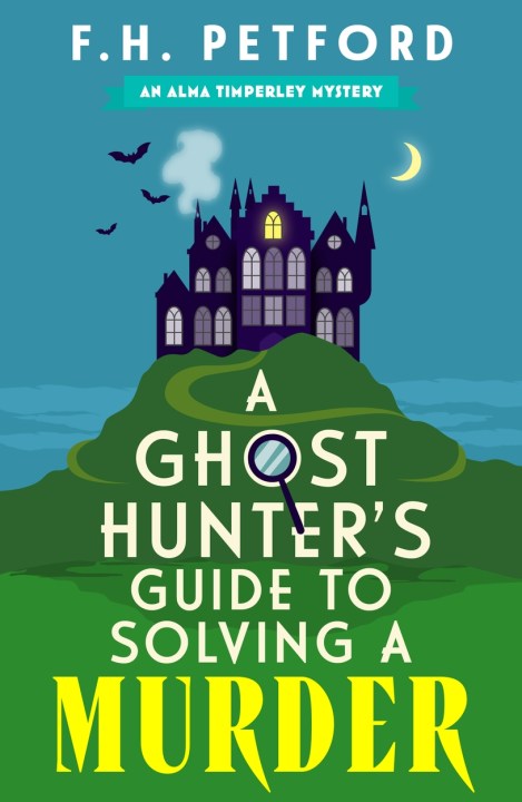 A Ghost Hunter’s Guide to Solving a Murder