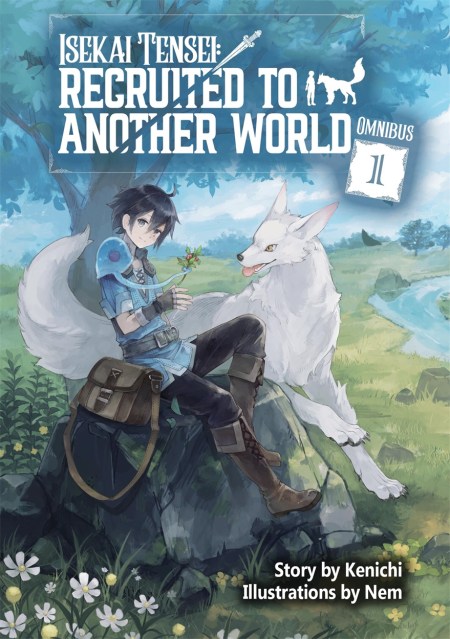 Isekai Tensei: Recruited to Another World: Omnibus 1 (Light Novel)