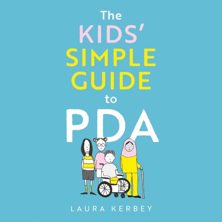 The Kids’ Simple Guide to PDA