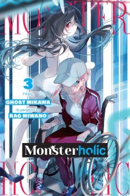 Monsterholic, Vol. 3 (novel)