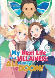 My Next Life as a Villainess: All Routes Lead to Doom! Volume 13 (Light Novel)