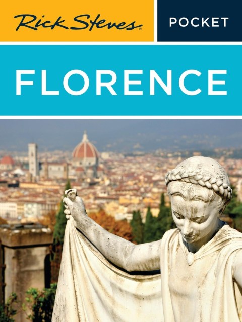 Rick Steves Pocket Florence (Sixth Edition)