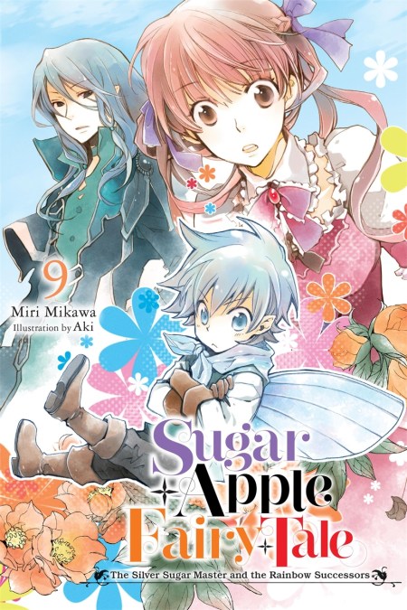 Sugar Apple Fairy Tale, Vol. 9 (light novel)