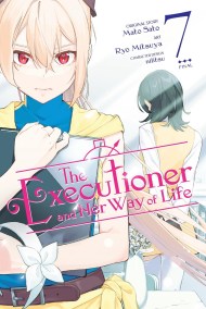 The Executioner and Her Way of Life, Vol. 7 (manga)