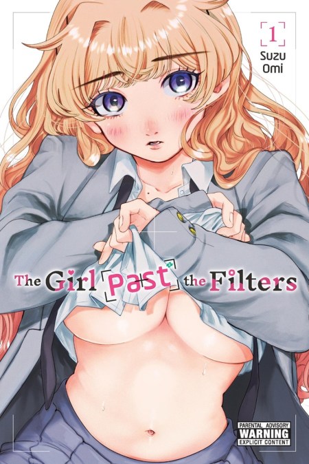 The Girl Past the Filters, Vol. 1