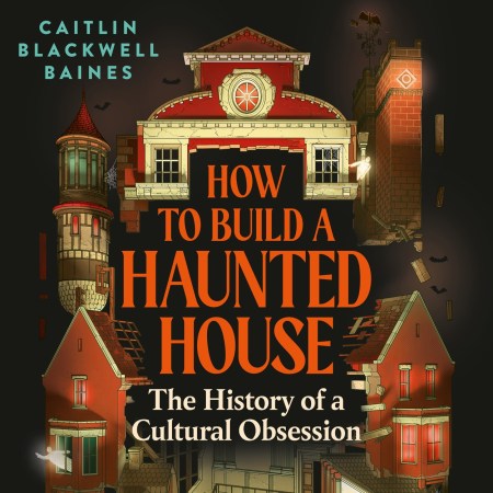 How to Build a Haunted House